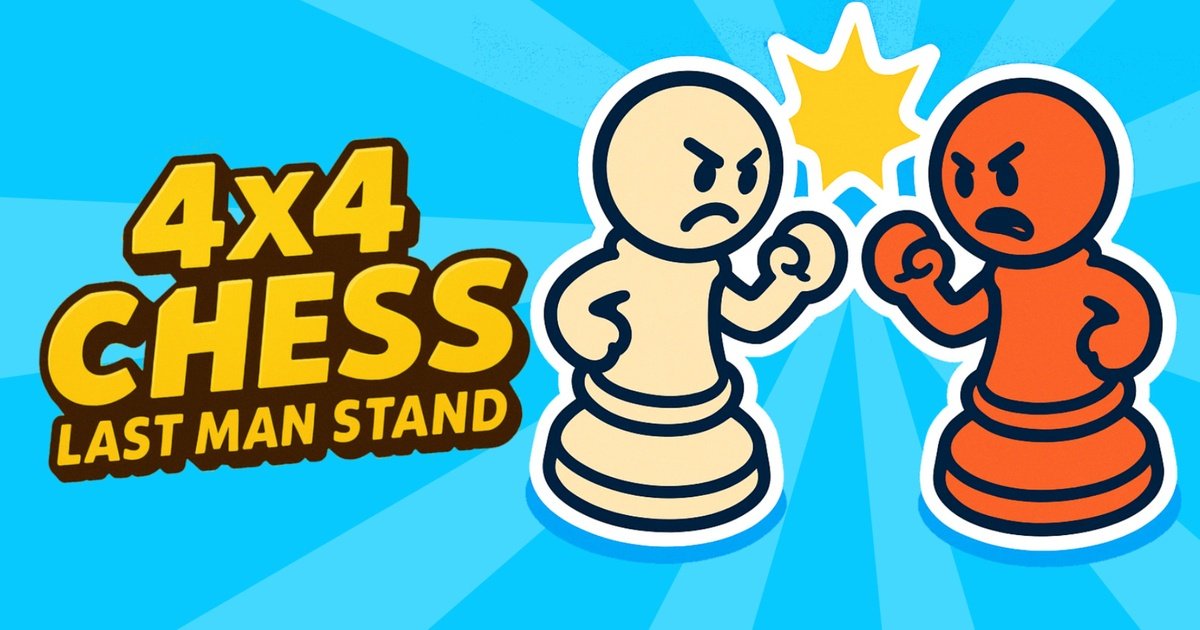 4x4 Chess: Last Man Stand
