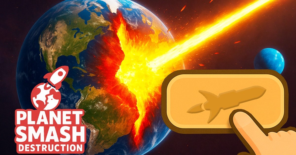 Planet Smash Destruction