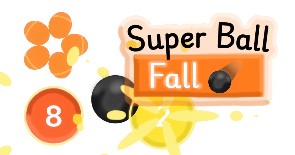 Super Ball Fall