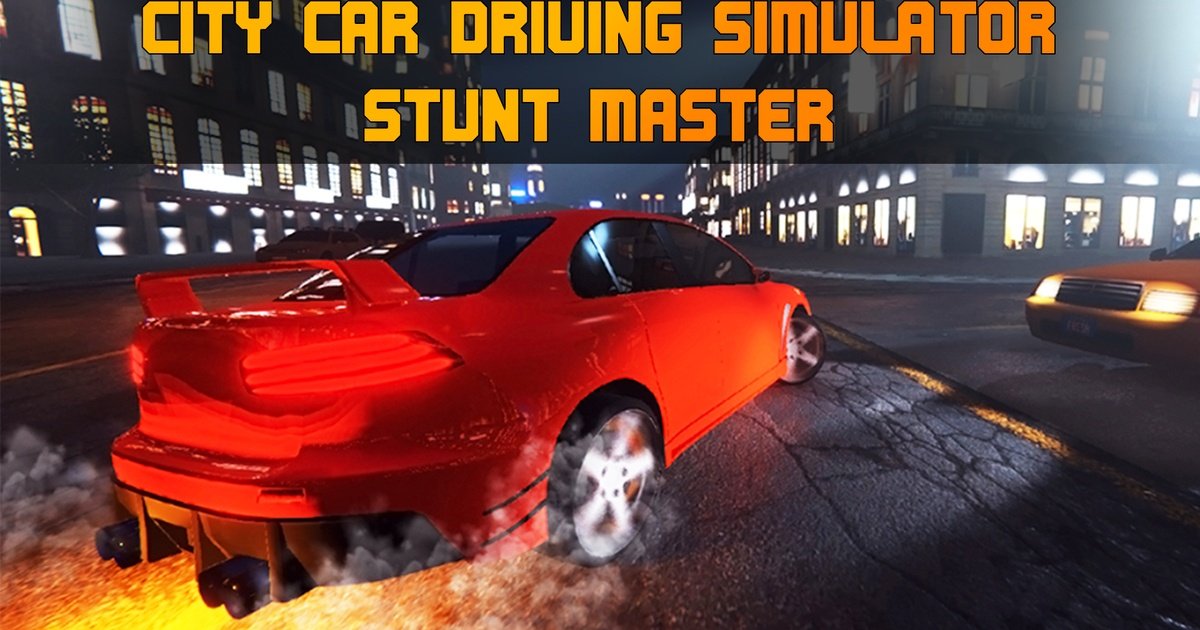 City Car Driving Simulator: Stunt Master