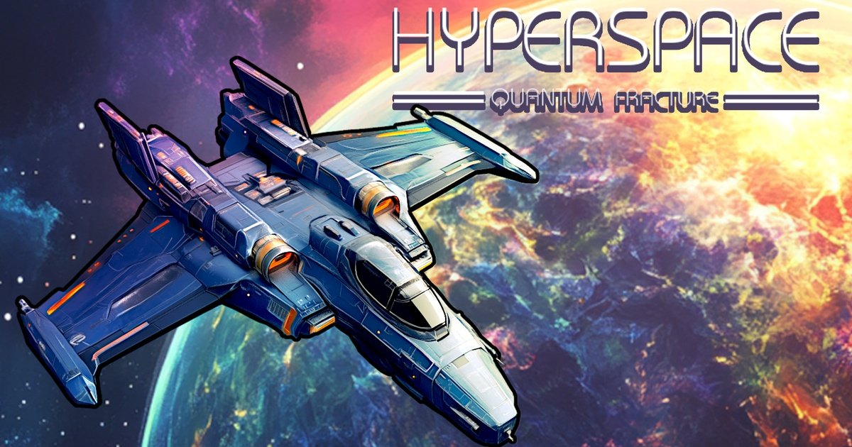 Hyperspace: Quantum Fracture