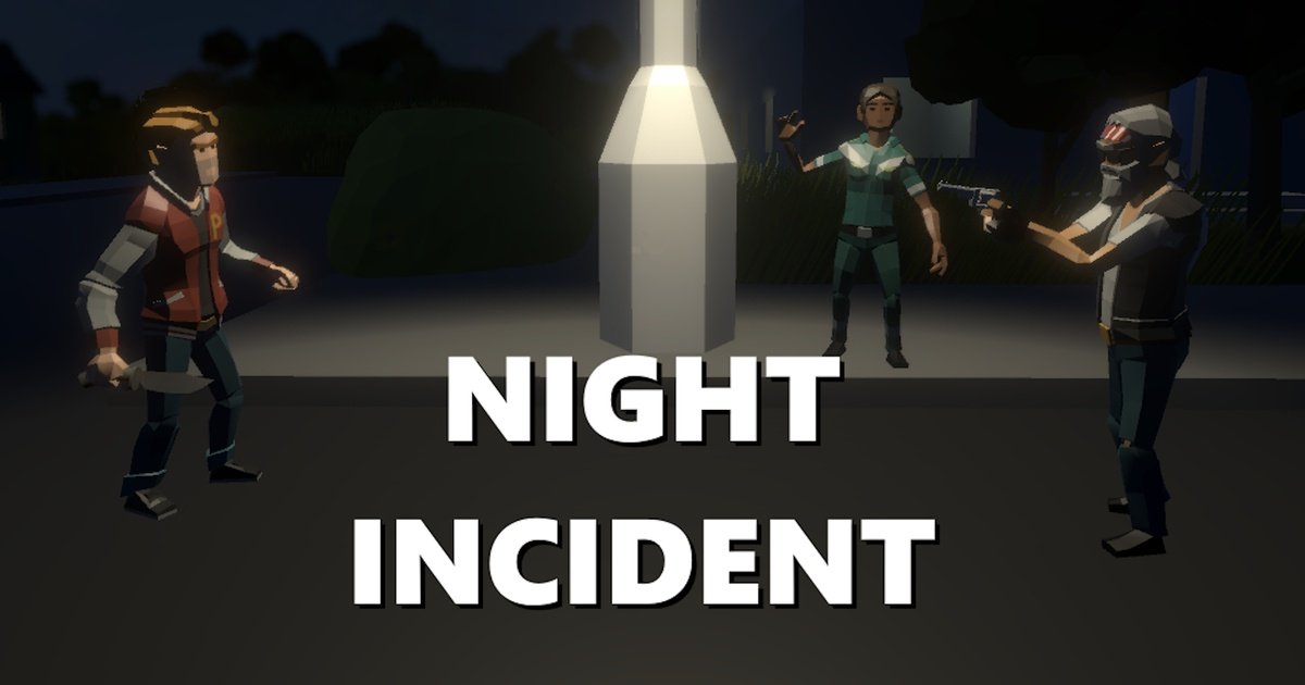 Night Incident
