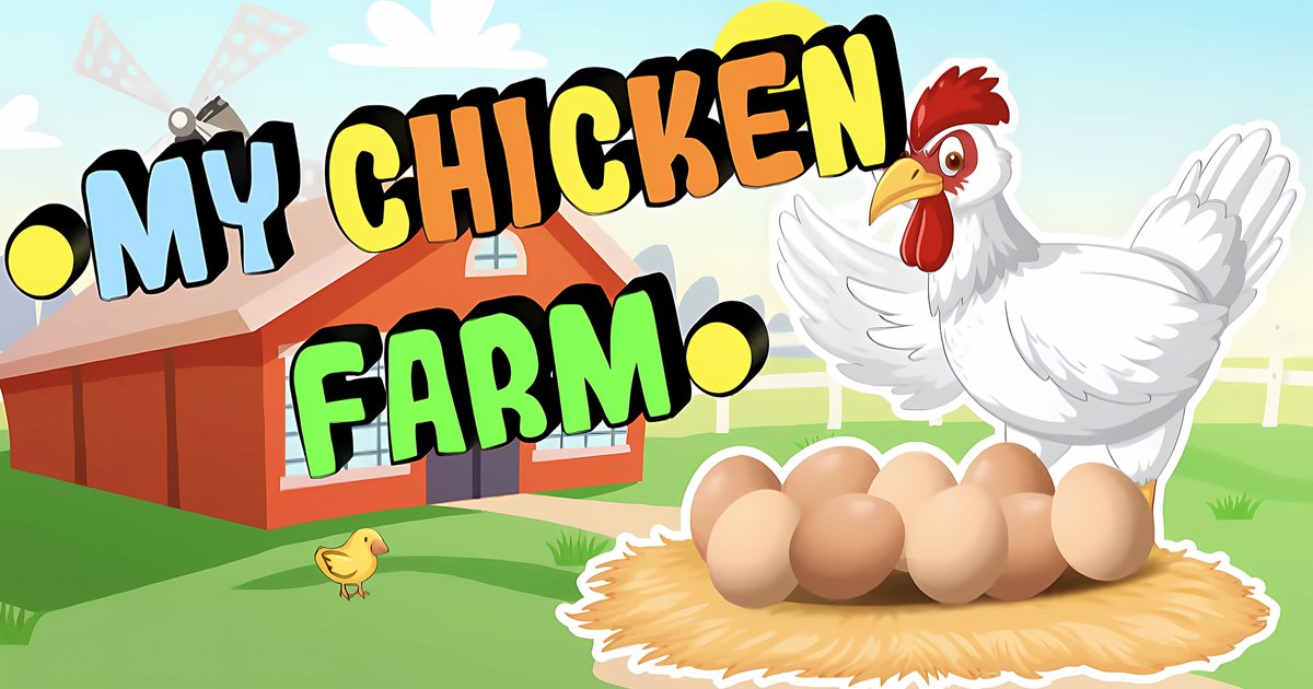 My Chicken Farm