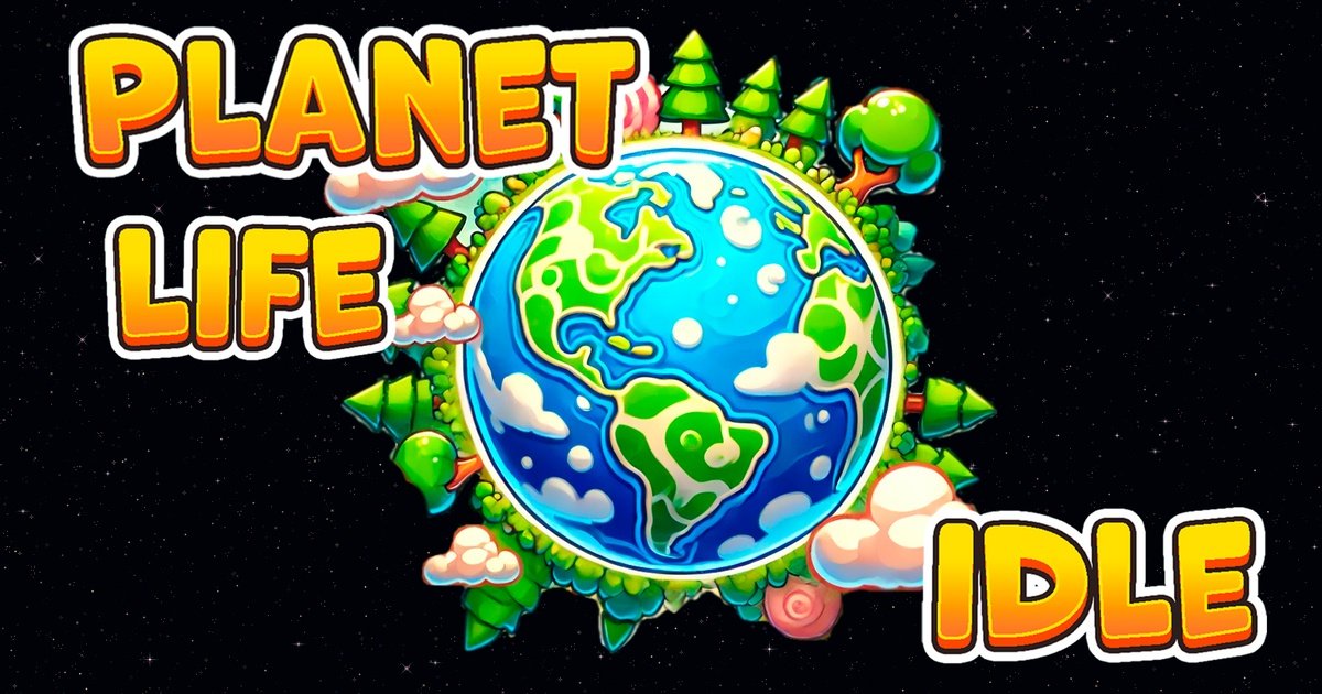 Planet Life Idle