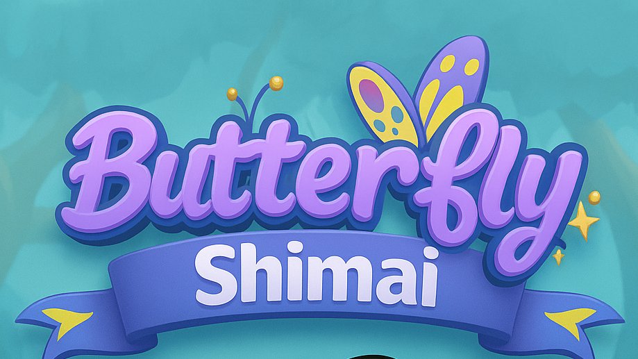 Butterfly Shimai