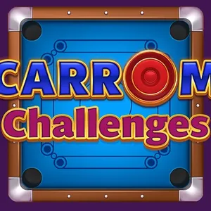 Carrom Masti Challenges