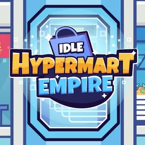 Idle Hypermart Empire