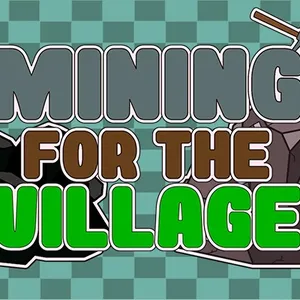Mining for the Village